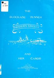 Cover of: The blockade runner, Modern Greece, and her cargo