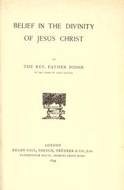 Cover of: Belief in the divinity of Jesus Christ by Henri Didon