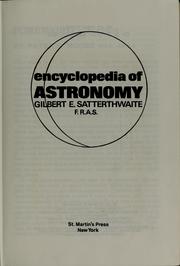 Cover of: Encyclopedia of astronomy by Gilbert E. Satterthwaite