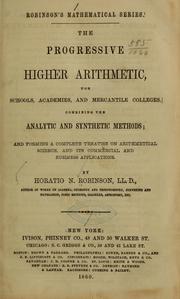Cover of: The progressive higher arithmetic ... by Horatio N. Robinson