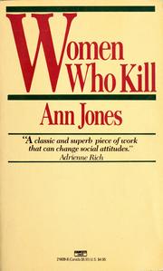 Cover of: Women who kill by Ann Jones