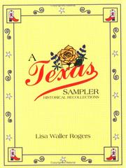 Cover of: A Texas Sampler: Historic Recollections