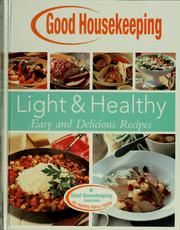 Cover of: Good housekeeping light & healthy by Good Housekeeping Institute (New York, N.Y.)