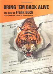 Cover of: Bring 'Em Back Alive: The Best of Frank Buck