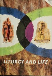 Liturgy and life by Henry E. Horn