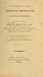 Cover of: Conspectus medicinae theoreticae ad usum academicum by James Gregory