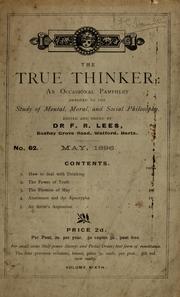Cover of: The true thinker: an occasional pamphlet devoted to the study of mental, moral, and social philosophy