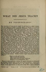 Cover of: What did Jesus teach? by Charles Bradlaugh