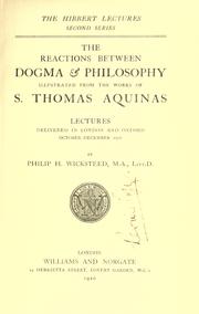 Cover of: The reactions between dogma & philosophy by Philip Henry Wicksteed