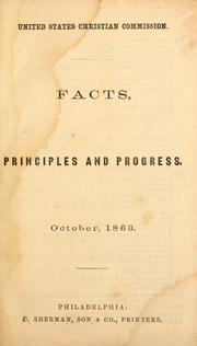 Cover of: Facts, principles, and progress by United States Christian Commission.