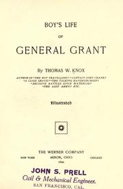 Cover of: Boys' life of General Grant by Thomas Wallace Knox