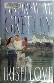 Cover of: Irish love by Andrew M. Greeley