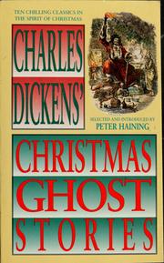 Cover of: Charles Dickens' Christmas Ghost Stories [10 stories]
