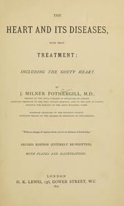 Cover of: The heart and its diseases with their treatment: including the gouty heart