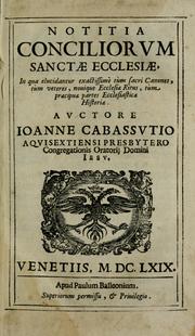 Cover of: Notitia conciliorvm sanctae ecclesiae by Jean Cabassut