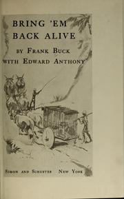 Cover of: Bring 'em back alive by Frank Buck