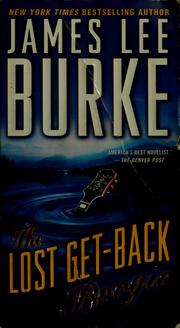 Cover of: The lost get-back boogie by James Lee Burke