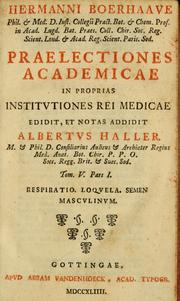 Cover of: Hermanni Boerhaave ... Praelectiones academicae in proprias institutiones rei medicae