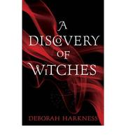 Cover of: A discovery of witches by Deborah Harkness