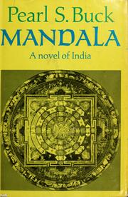Cover of: Mandala : a novel from India by Pearl S. Buck