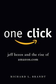 Cover of: One click: Jeff Bezos and the rise of Amazon.com