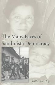 Cover of: The many faces of Sandinista democracy
