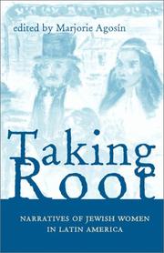 Cover of: Taking root: narratives of Jewish women in Latin America