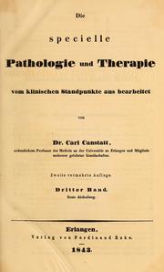 Cover of: Die specielle Pathologie und Therapie by C. Canstatt