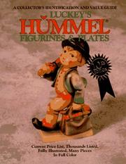Cover of: Luckey's Hummel Figurines and Plates by Carl F. Luckey