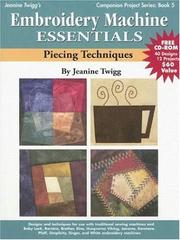 Cover of: Embroidery Machine Essentials Piecing Techniques