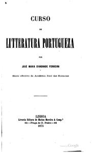 Cover of: Curso de litteratura portugueza by José Maria de Andrade Ferreira, José Maria de Andrade Ferreira