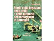Cover of: Storia delle invasioni degli Arabi e delle piraterie dei barbareschi in Sardegna by Pietro Martini