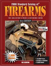 Cover of: 2006 Standard Catalog Of Firearms: The Collector's Price & Reference Guide 16th Edition