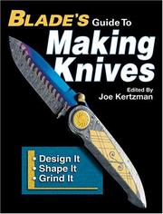 Cover of: Blade's Guide to Making Knives