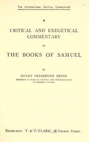 Cover of: A critical and exegetical commentary on the books of Samuel. by Henry Preserved Smith, Henry Preserved Smith