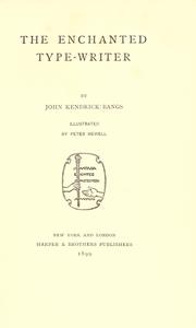 Cover of: The enchanted typewriter by John Kendrick Bangs