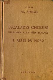 Cover of: Escalades Choisies: Du Léman à la Mediterrannée