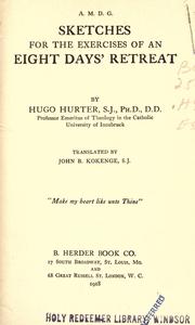 Cover of: Sketches for the exercises of an eight days retreat by Hugo Hurter