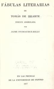 Cover of: Fabulas literarias de Tomas de Iriarte. by Tomás de Iriarte y Oropesa