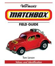 Cover of: Warman's Matchbox Field Guide by Tom Larson, Tom Larson