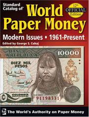 Cover of: Standard Catalog of World Paper Money Modern Issues, 1961-present (Standard Catalog of World Paper Money: Modern Issues)(12th Edition) by George S. Cuhaj