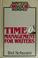 Cover of: Time management for writers
