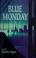 Cover of: Blue Monday