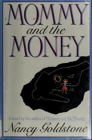 Mommy and the money by Nancy Bazelon Goldstone