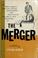 Cover of: The merger.