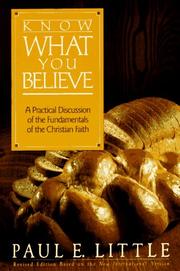 Cover of: Know What You Believe by Paul E. Little