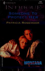 Cover of: Someone to protect her