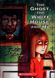 Cover of: The ghost, the White House, and me