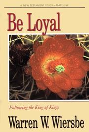 Cover of: Be Loyal (Be)