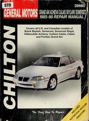 Cover of: Chilton's General Motors: Grand Am, Achieva, Calais, Skylark, Somerset 1985-98 repair manual